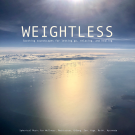 Hörbuch Weightless: Soothing soundscapes for letting go, relaxing, healing  - Autor Patrick Lynen   - gelesen von Ian Brannan