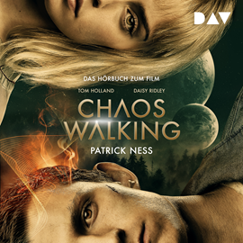 Hörbuch Chaos Walking - Das Hörbuch zum Film (Ungekürzt)  - Autor Patrick Ness   - gelesen von David Nathan