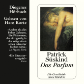 Hörbuch Das Parfum  - Autor Patrick Süskind   - gelesen von Hans Korte