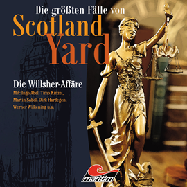 Hörbuch Die Willsher-Affäre (Die größten Fälle von Scotland Yard 25)  - Autor Paul Burghardt   - gelesen von Schauspielergruppe