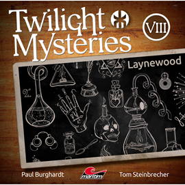 Hörbuch Laynewood (Twilight Mysteries - Die Neuen Folgen 8)  - Autor Paul Burghardt;Tom Steinbrecher;Erik Albrodt   - gelesen von Schauspielergruppe