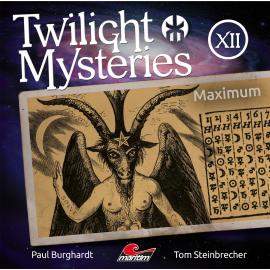 Hörbuch Twilight Mysteries, Die neuen Folgen, Folge 12: Maximum  - Autor Paul Burghardt   - gelesen von Schauspielergruppe