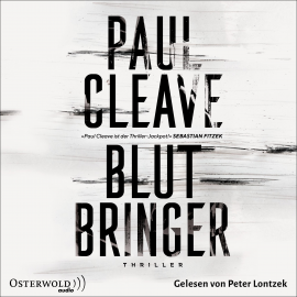 Hörbuch Blutbringer  - Autor Paul Cleave   - gelesen von Peter Lontzek