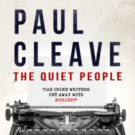 Hörbuch The Quiet People  - Autor Paul Cleave   - gelesen von Kris Dyer