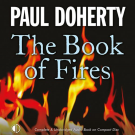 Hörbuch The Book of Fires  - Autor Paul Doherty   - gelesen von Terry Wale