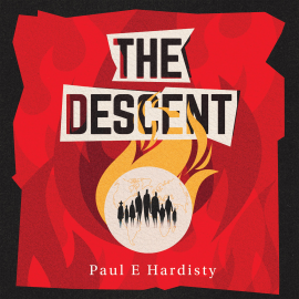 Hörbuch The Descent  - Autor Paul E. Hardisty   - gelesen von Schauspielergruppe