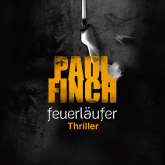Hörbuch Feuerläufer  - Autor Paul Finch   - gelesen von Detlef Bierstedt