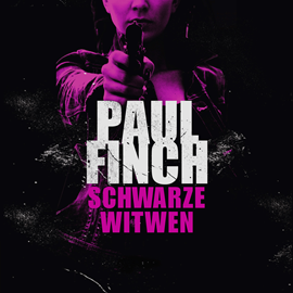 Hörbuch Schwarze Witwen (Lucy-Clayburn-Reihe 1)  - Autor Paul Finch   - gelesen von Matthias Lühn