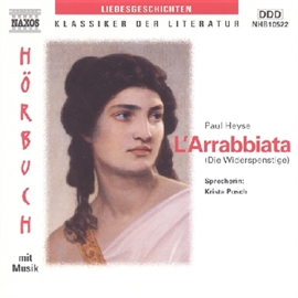 Hörbuch L'Arrabbiata  - Autor Paul Heyse   - gelesen von Krista Posch