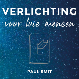 Hörbuch Verlichting voor luie mensen  - Autor Paul Smit   - gelesen von Stijn Westenend