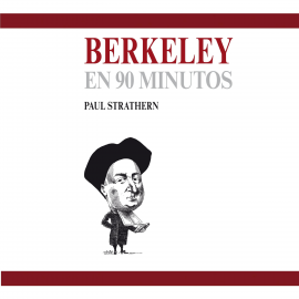 Hörbuch Berkeley en 90 minutos  - Autor Paul Strathern   - gelesen von Juan Manuel Vargas