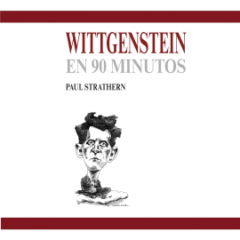 Hörbuch Wittgenstein en 90 minutos  - Autor Paul Strathern   - gelesen von Daniel Cubillo