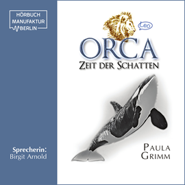 Hörbuch Orca: Zeit der Schatten  - Autor Paula Grimm.   - gelesen von Birgit Arnold.