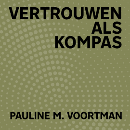 Hörbuch Vertrouwen als kompas  - Autor Pauline Voortman   - gelesen von Pauline Voortman