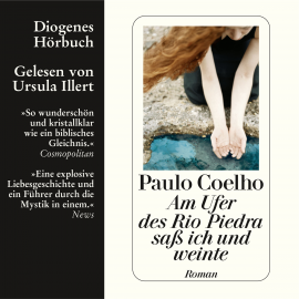 Hörbuch Am Ufer des Rio Piedra saß ich und weinte  - Autor Paulo Coelho   - gelesen von Ursula Illert
