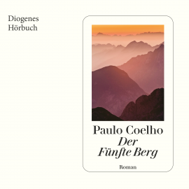 Hörbuch Der Fünfte Berg  - Autor Paulo Coelho   - gelesen von Till Hagen