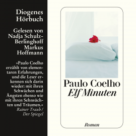 Hörbuch Elf Minuten  - Autor Paulo Coelho   - gelesen von Schauspielergruppe