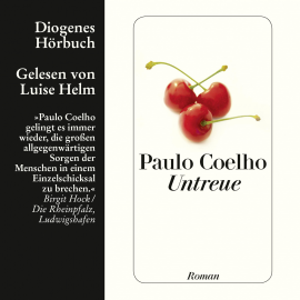 Hörbuch Untreue  - Autor Paulo Coelho   - gelesen von Luise Helm