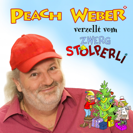 Hörbuch De Zwerg Stolperli ond s'Christchindli  - Autor Peach Weber   - gelesen von Schauspielergruppe