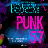 Hörbuch Punk 57 (Roman)  - Autor Penelope Douglas   - gelesen von Schauspielergruppe