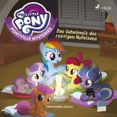 My Little Pony - Ponyville Mysteries - Das Geheimnis des rostigen Hufeisens