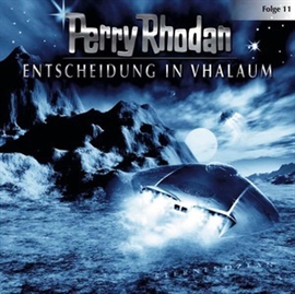 Hörbuch Entscheidung in Vhalaum (Perry Rhodan 11)  - Autor Diverse   - gelesen von Volker Lechtenbrink