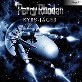 Hörbuch Kybb-Jäger (Perry Rhodan 22)  - Autor Diverse   - gelesen von Volker Lechtenbrink