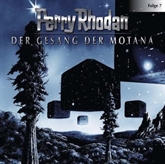 Der Gesang der Motana (Perry Rhodan 7)