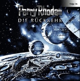 Hörbuch Die Rückkehr (Perry Rhodan 36)  - Autor Perry Rhodan   - gelesen von Volker Lechtenbrink