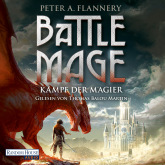 Hörbuch Battle Mage  - Autor Peter A. Flannery   - gelesen von Thomas Balou Martin