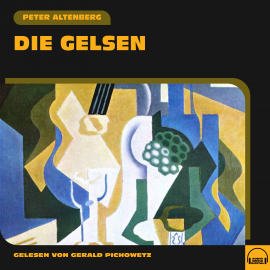 Hörbuch Die Gelsen  - Autor Peter Altenberg   - gelesen von Schauspielergruppe