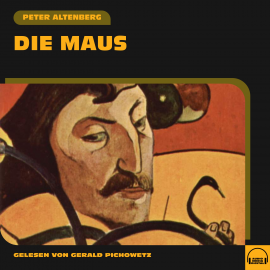 Hörbuch Die Maus  - Autor Peter Altenberg   - gelesen von Schauspielergruppe