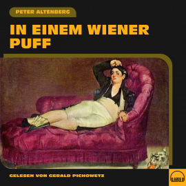 Hörbuch In einem Wiener Puff  - Autor Peter Altenberg   - gelesen von Schauspielergruppe