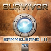 Hörbuch Survivor: Sammelband 3 (Folge 9-12)  - Autor Peter Anderson   - gelesen von Dietmar Wunder