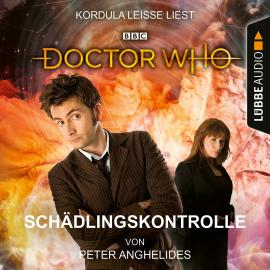 Hörbuch Doctor Who - Schädlingskontrolle (Ungekürzt)  - Autor Peter Anghelides   - gelesen von Kordula Leiße