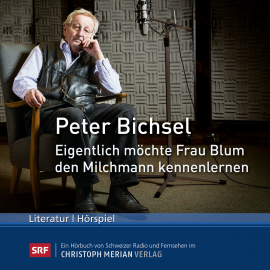 Hörbuch Eigentlich möchte Frau Blum den Milchmann kennenlernen  - Autor Peter Bichsel   - gelesen von Schauspielergruppe
