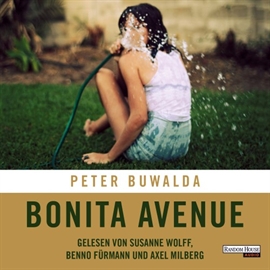 Hörbuch Bonita Avenue  - Autor Peter Buwalda   - gelesen von Sprecher
