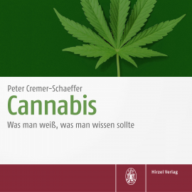 Hörbuch Cannabis  - Autor Peter Cremer-Schaeffer   - gelesen von Bernd Gnann