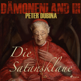 Hörbuch Die Satansklaue - Dämonenland 3  - Autor Peter Dubina   - gelesen von Markus Raab