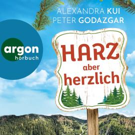 Hörbuch Harz aber herzlich (Ungekürzte Lesung)  - Autor Peter Godazgar, Alexandra Kui   - gelesen von Thomas Nicolai