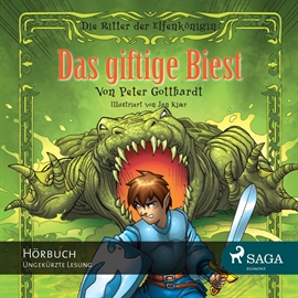 Hörbuch Das giftige Biest (Die Ritter der Elfenkönigin 4)  - Autor Peter Gotthardt   - gelesen von Giannina Spinty