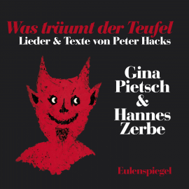 Hörbuch Was träumt der Teufel  - Autor Peter Hacks   - gelesen von Schauspielergruppe