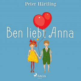 Hörbuch Ben liebt Anna (Ungekürzt)  - Autor Peter Härtling   - gelesen von Peter Härtling