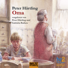 Hörbuch Oma  - Autor Peter Härtling   - gelesen von Schauspielergruppe