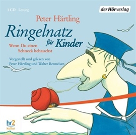 Hörbuch Ringelnatz für Kinder  - Autor Peter Härtling   - gelesen von Schauspielergruppe