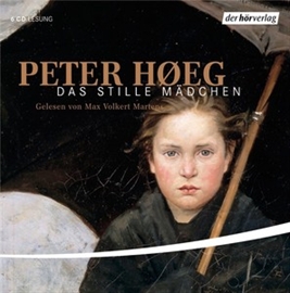 Hörbuch Das stille Mädchen  - Autor Peter Hoeg   - gelesen von Max Volkert Martens