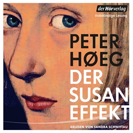 Hörbuch Der Susan-Effekt  - Autor Peter Høeg   - gelesen von Sandra Schwittau