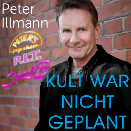 Hörbuch Kult war nicht geplant:  - Autor Peter Illmann   - gelesen von Peter Illmann