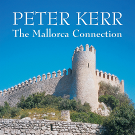 Hörbuch The Mallorca Connection  - Autor Peter Kerr   - gelesen von James Bryce