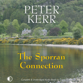 Hörbuch The Sporran Connection  - Autor Peter Kerr   - gelesen von James Bryce